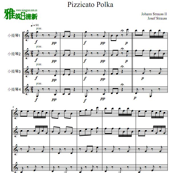 Pizzicato Polka 拨弦波尔卡小提琴四重奏谱