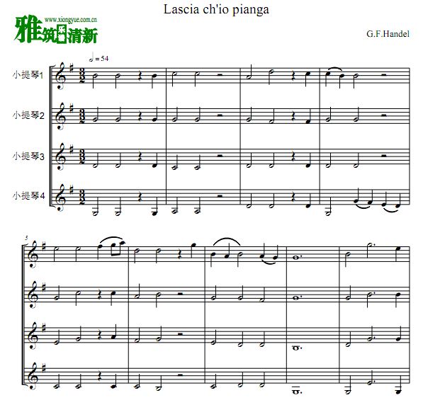 让我痛哭吧 Lascia Chio Pianga小提琴四重奏谱