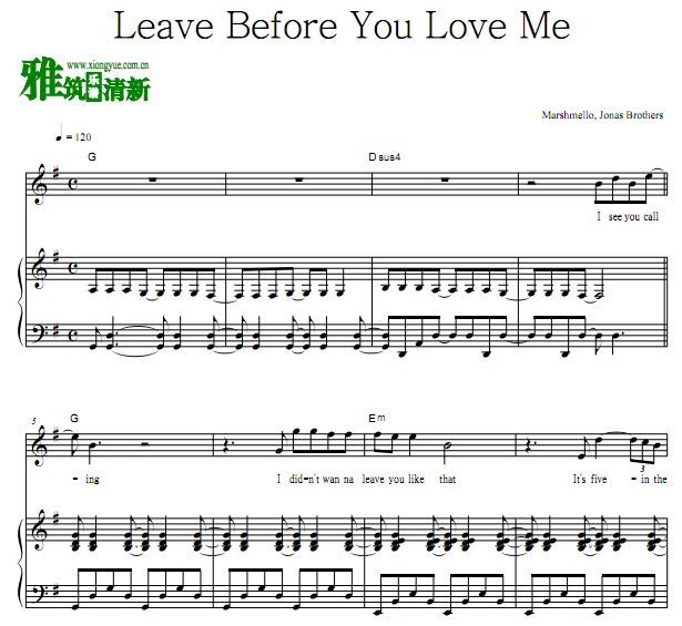 Leave Before You Love Me钢琴谱 原谱 歌谱
