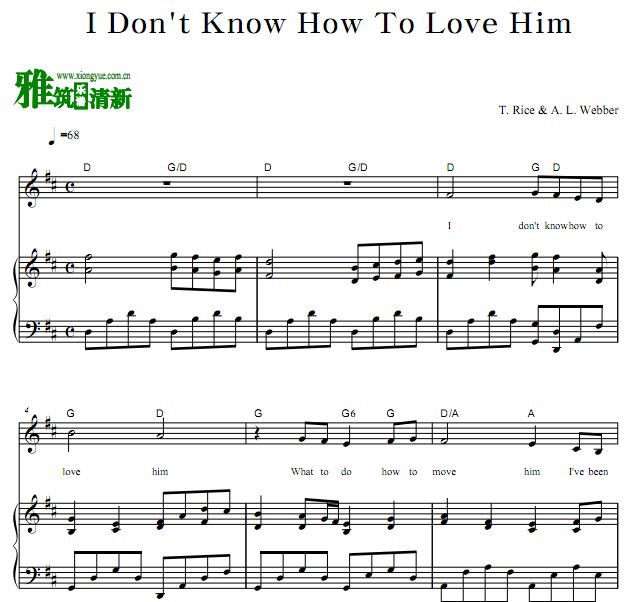 i don't know how to love him正谱 歌谱 钢伴谱