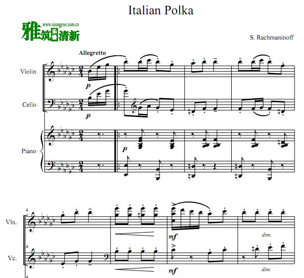 意大利波尔卡 Italian Polka小提大提钢琴三重奏谱