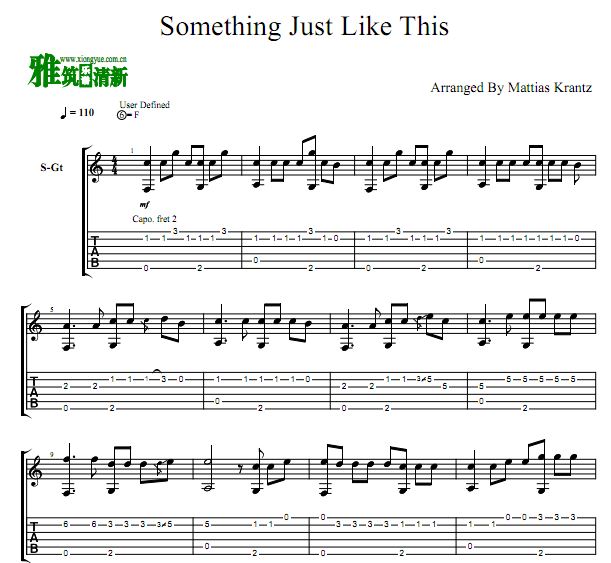 Mattias Krantz版 Something Just Like This指弹吉他谱