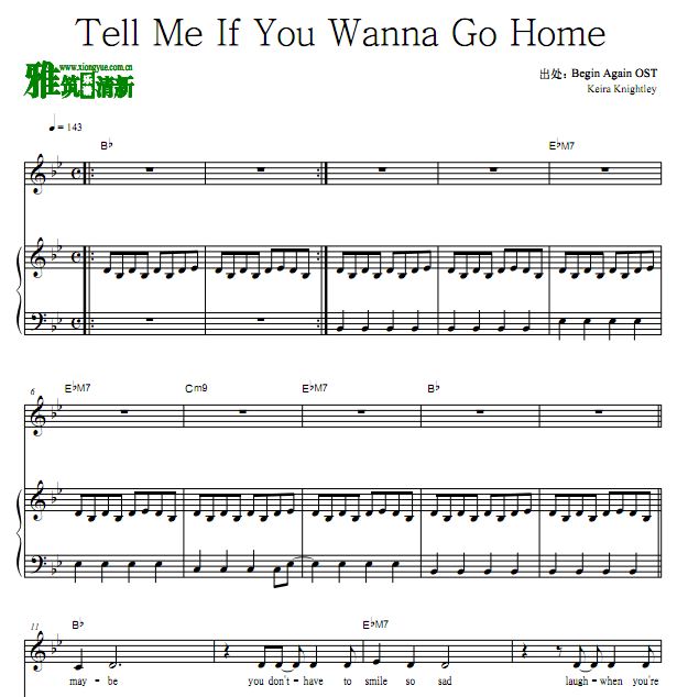Begin Again插曲Tell Me If You Wanna Go Home 伴奏弹唱钢琴谱