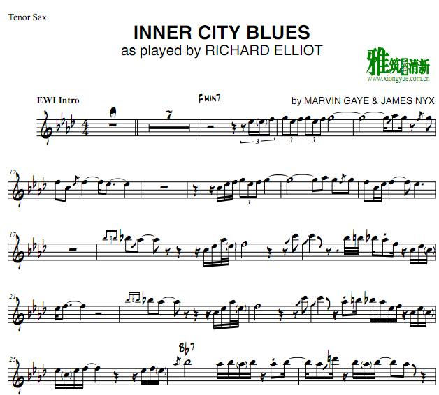 Richard Elliot 理查·艾略特 Inner City Blues萨克斯谱 Tenor