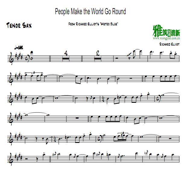 理查·艾略特 Richard Elliot - People Make The World Go Round 萨克斯谱Tenor