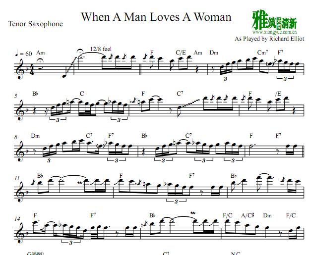 Richard Elliot 理查·艾略特 - When A Man Loves A Woman 萨克斯谱Tenor