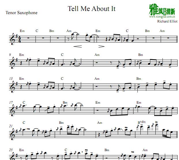 Richard Elliot 理查·艾略特 - Tell Me About It 萨克斯谱Tenor