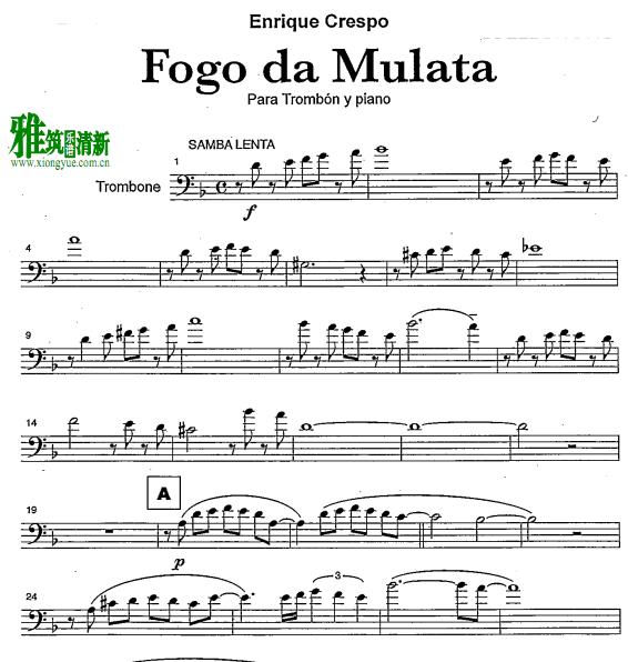 Enrique Crespo - fogo da mulata长号谱
