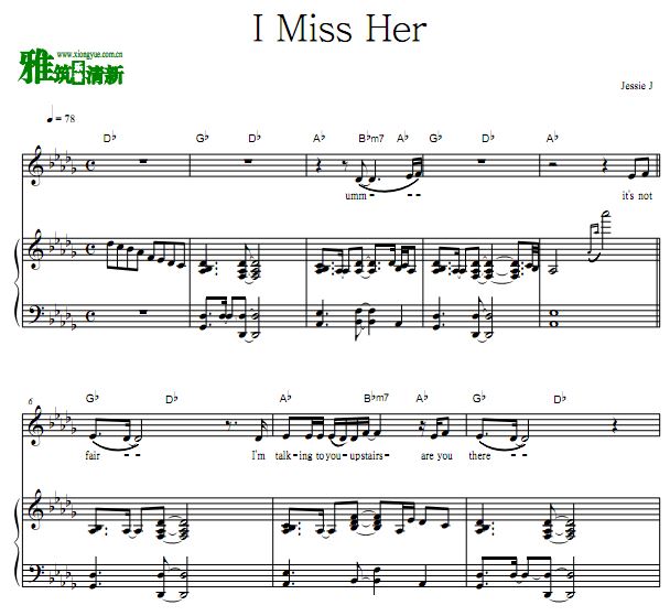 Jessie J - I Miss Her 歌谱 钢琴弹唱谱 原谱