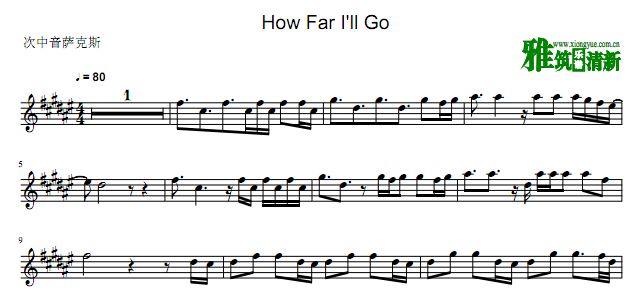  How Far I'll Go 海洋奇缘主题曲次中音萨克斯谱