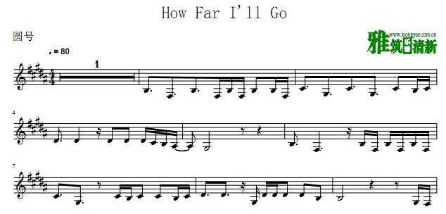 How Far I'll Go 圆号谱