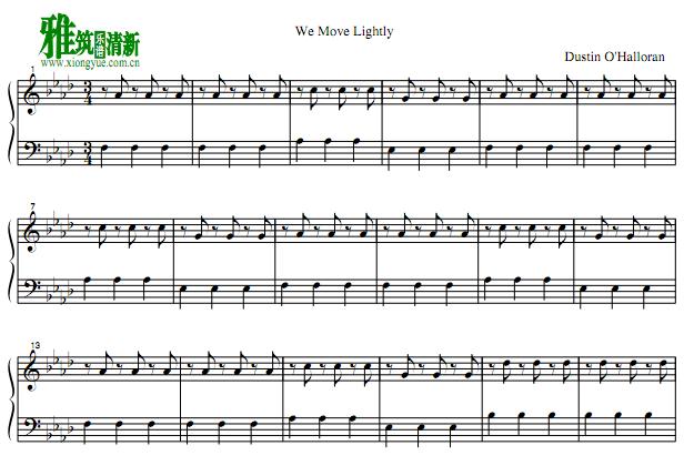 DUSTIN O'HALLORAN  - We Move Lightlyg钢琴谱