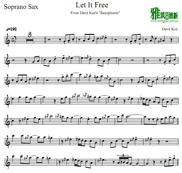 Dave Koz - Let It Free萨克斯谱 Soprano