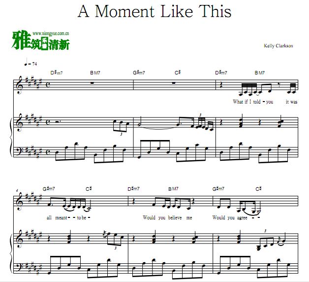 Kelly Clarkson - A Moment Like This歌谱 弹唱钢琴谱