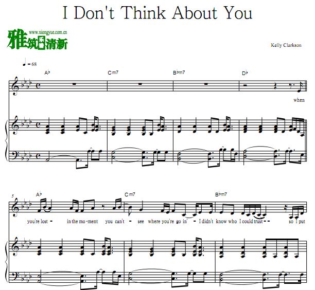 Kelly Clarkson - I Don't Think About You歌谱 弹唱钢琴谱