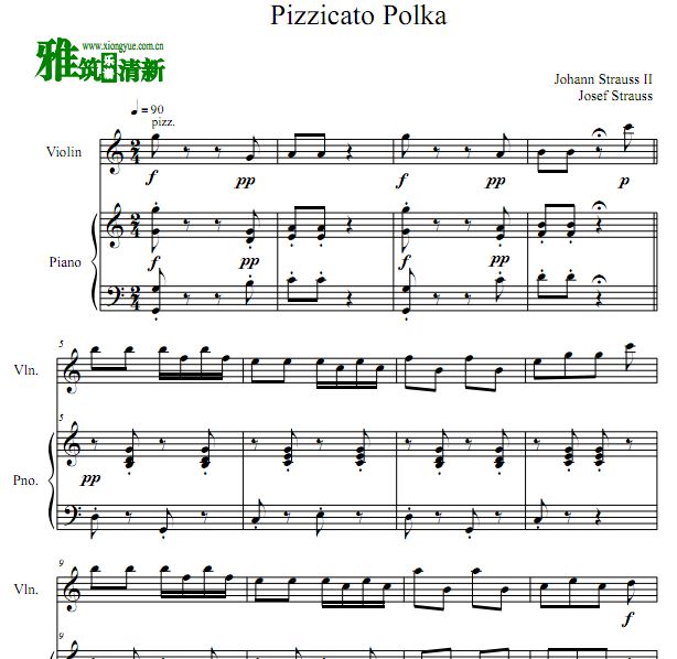 斯特劳斯 Pizzicato Polka小提琴钢琴合奏谱