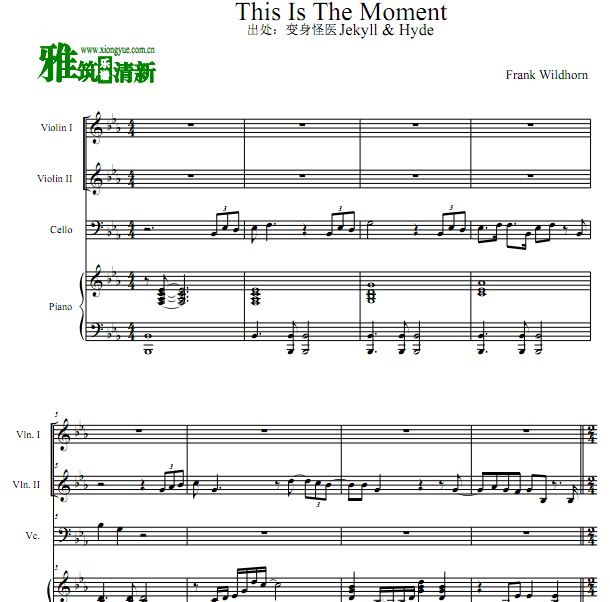 This Is The Moment 小提琴大提琴钢琴四重奏谱