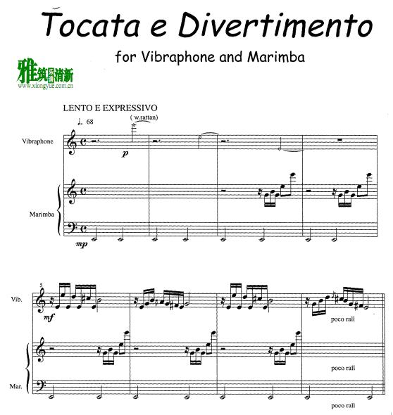 ney rosauro - Toccata and Divertimento 颤音琴马林巴重奏谱