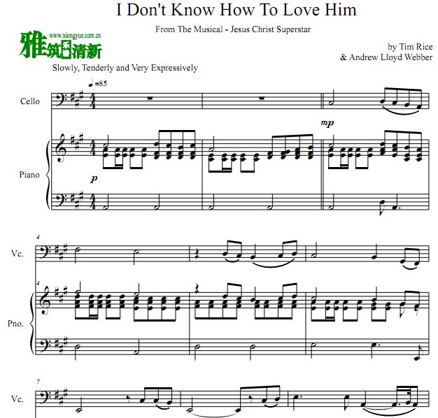esus Christ Superstar - I Don't Know How To Love Him大提琴钢琴合奏谱