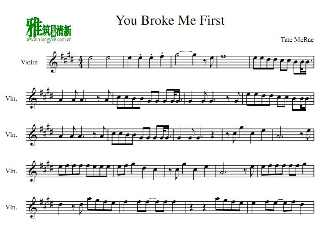 You Broke Me First 小提琴谱