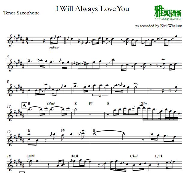 Kirk Whalum - I Will Always Love You次中音萨克斯谱