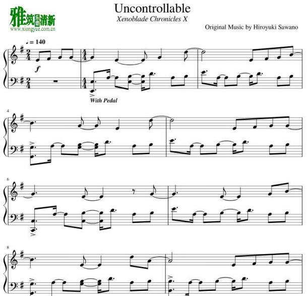 异度之刃X - Uncontrollable钢琴谱