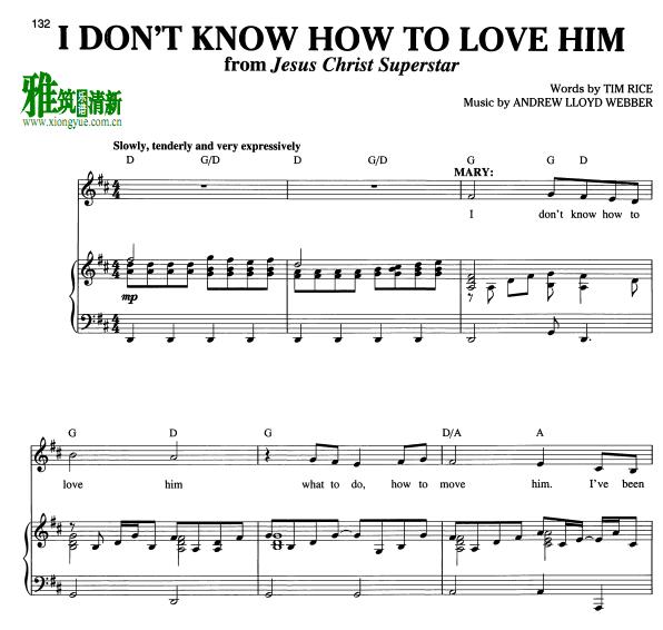 耶稣基督万世巨星 Jesus Christ Superstar - I Don't Know How To Love Him钢琴伴奏谱