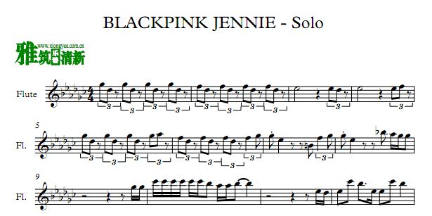 BLACKPINK JENNIE - SOLO长笛谱