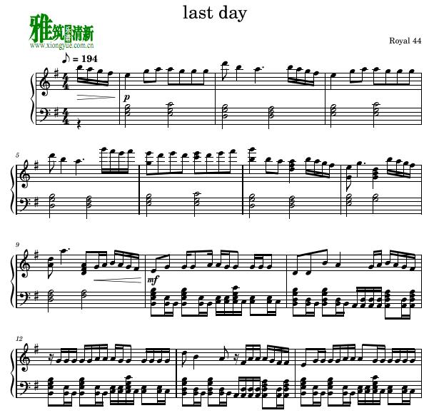 Royal 44 - last day钢琴谱