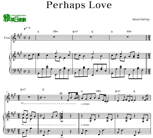James Galway - Perhaps Love长笛钢琴合奏谱