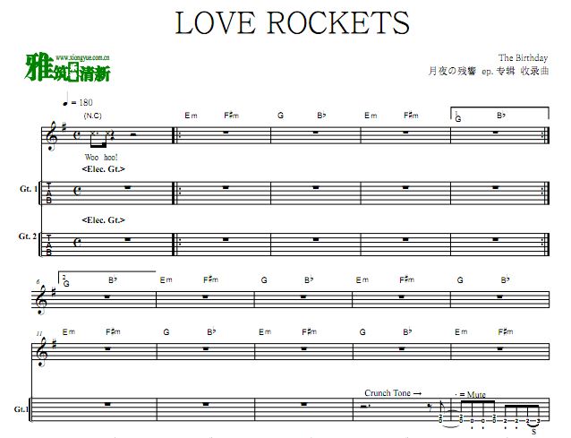 The Birthday - LOVE ROCKETS双吉他谱 TAB吉他谱