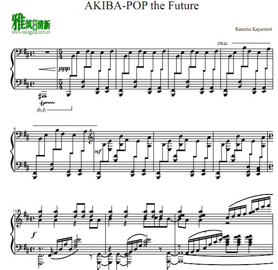 akiba-pop the future钢琴谱