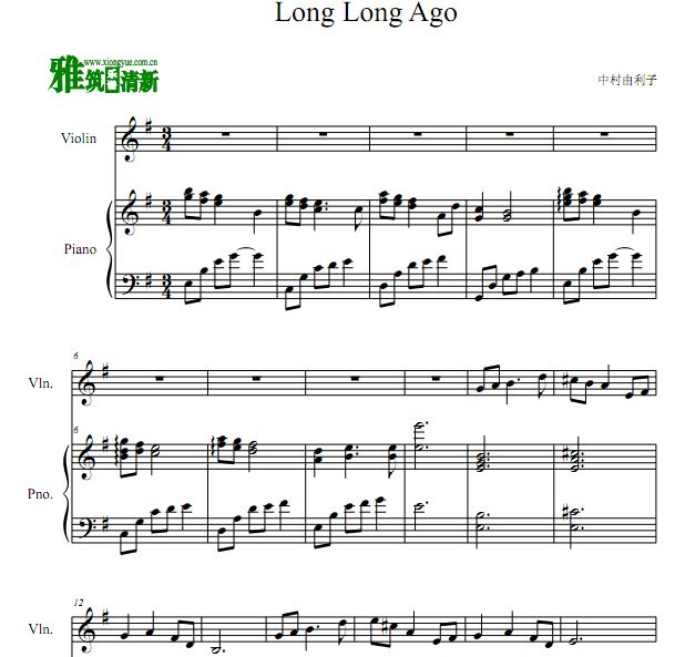 中村由利子 Long Long Ago 小提琴钢琴合奏谱