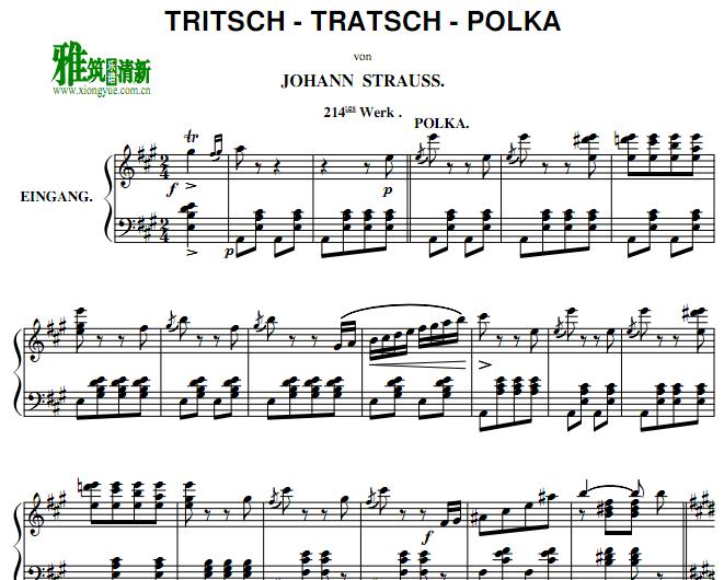约翰·施特劳斯 Johann Strauss Tritsch-Tratsch-Polka 钢琴谱