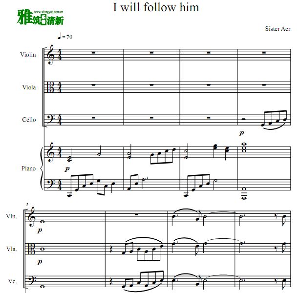 I Will Follow Him 弦乐钢琴四重奏谱