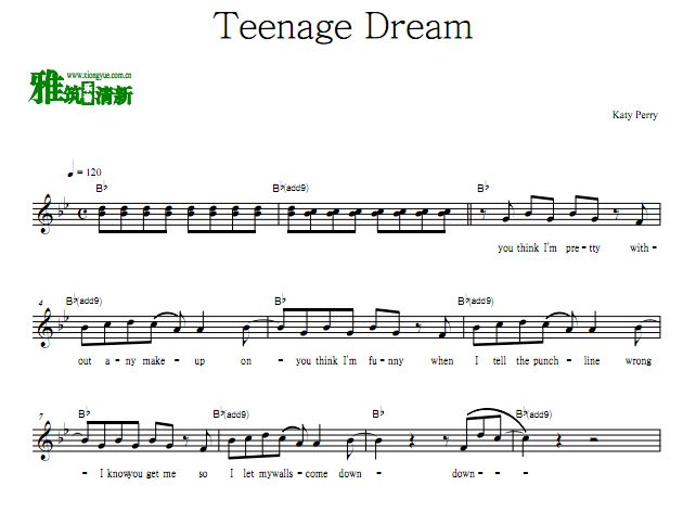 Katy Perry - Teenage Dream 原调主旋律谱