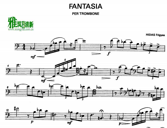 弗里杰什·希达斯 Hidas Frigyes Fantasia 幻想曲 长号谱