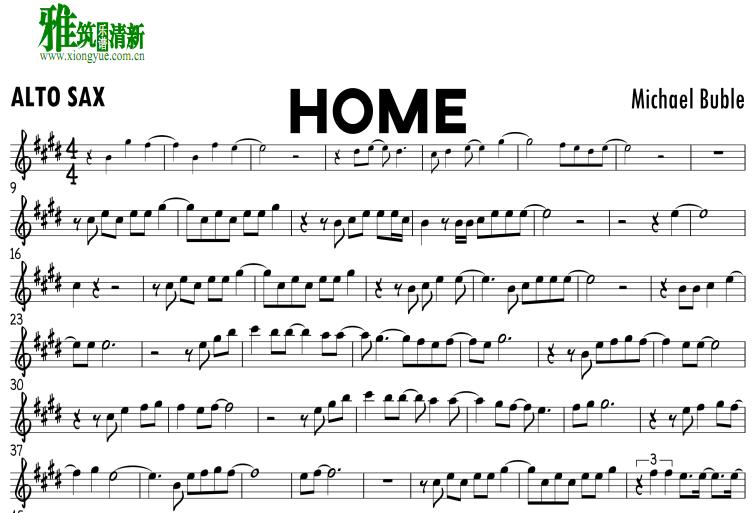 Michael Buble HOME 萨克斯谱 Alto Sax